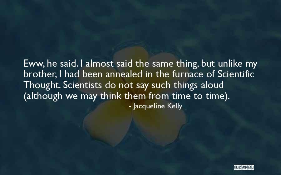 Dominating Relationship Quotes By Jacqueline Kelly Dominating Relationship Quotes By Jacqueline Kelly