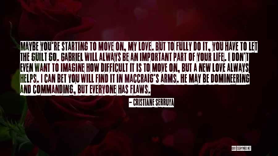 Domineering Quotes By Cristiane Serruya Domineering Quotes By Cristiane Serruya