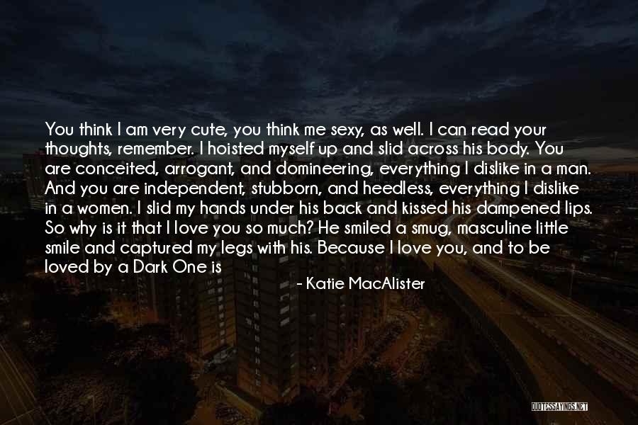 Domineering Quotes By Katie MacAlister Domineering Quotes By Katie MacAlister
