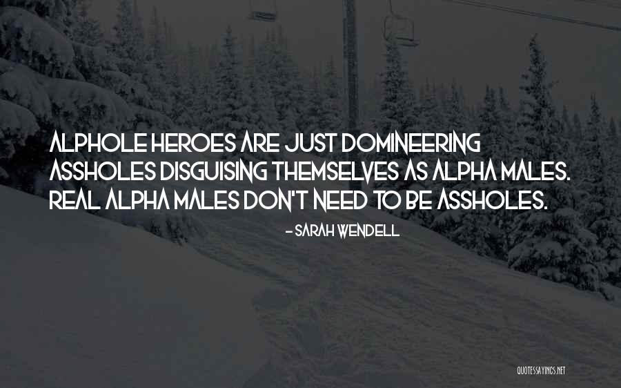Domineering Quotes By Sarah Wendell Domineering Quotes By Sarah Wendell
