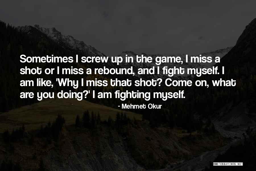 Dominga Itsfunneh Quotes By Mehmet Okur Dominga Itsfunneh Quotes By Mehmet Okur