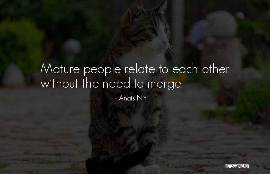 Dominga Martin Quotes By Anais Nin Dominga Martin Quotes By Anais Nin