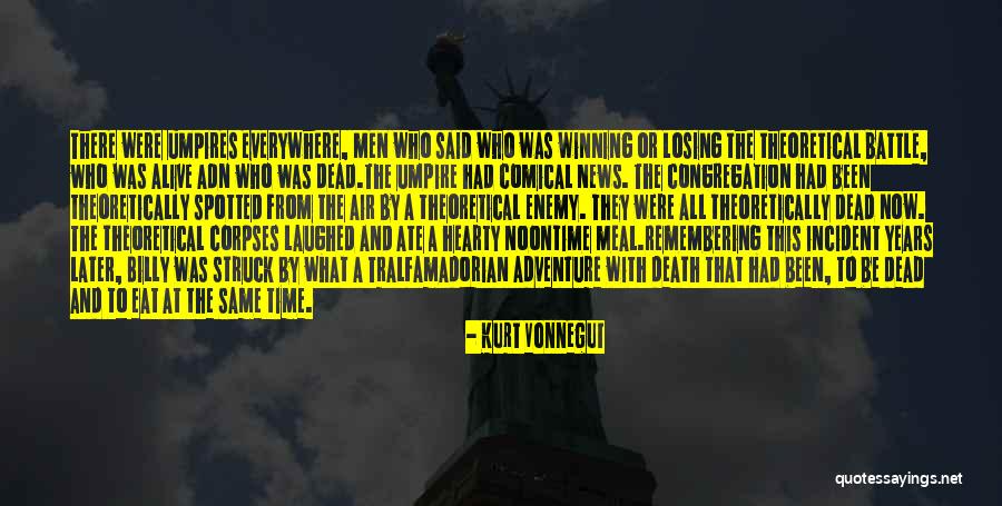 Domingas Dias Quotes By Kurt Vonnegut Domingas Dias Quotes By Kurt Vonnegut