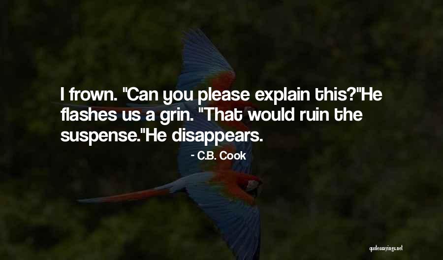 Domingas Lewistown Quotes By C.B. Cook Domingas Lewistown Quotes By C.B. Cook