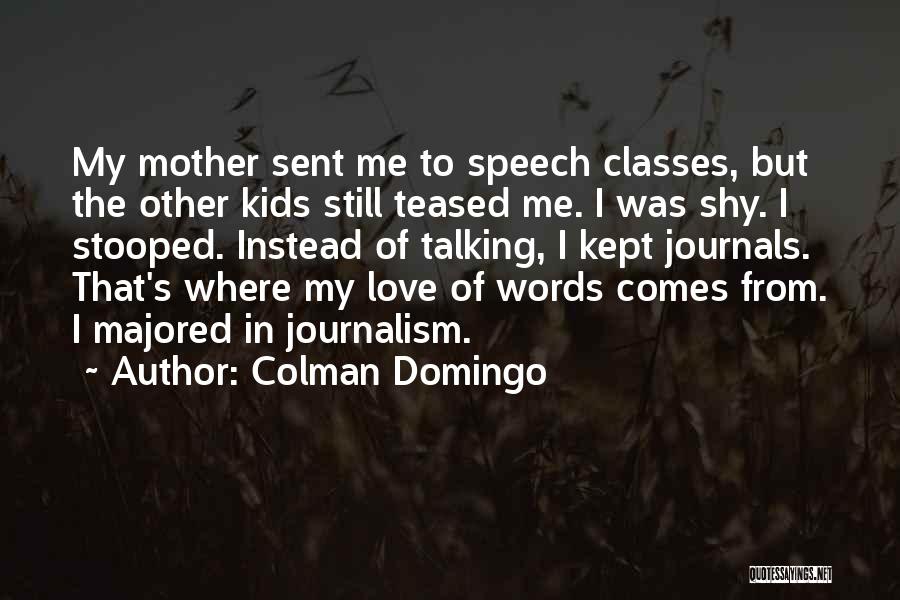 Domingo Quotes By Colman Domingo