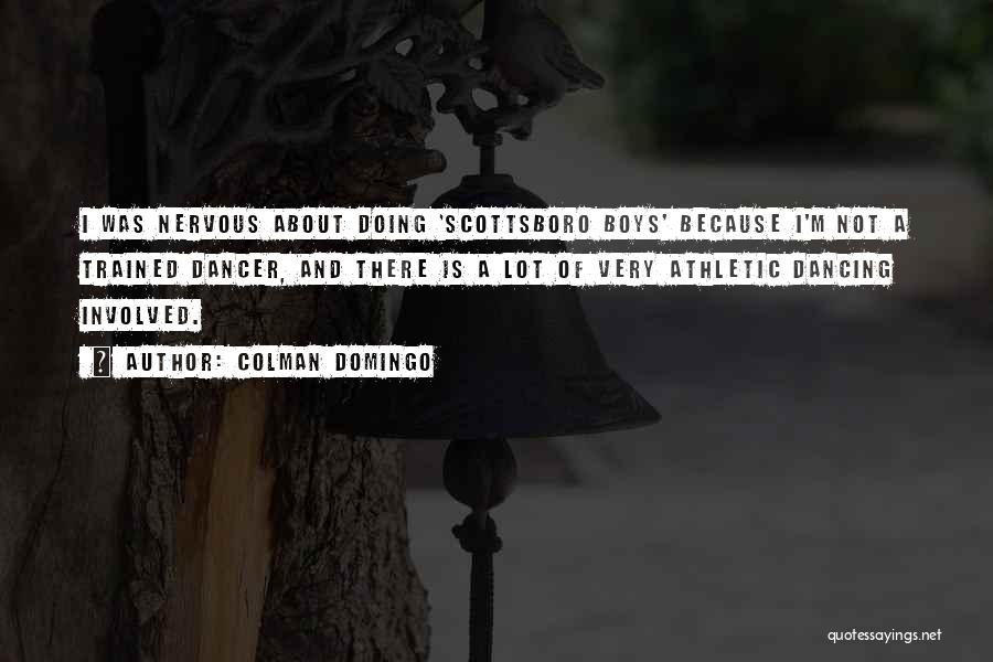 Domingo Quotes By Colman Domingo