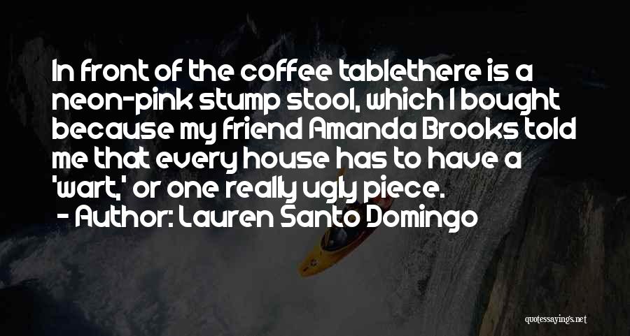 Domingo Quotes By Lauren Santo Domingo