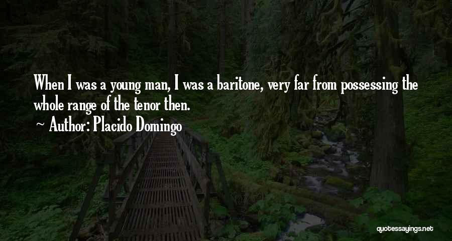 Domingo Quotes By Placido Domingo