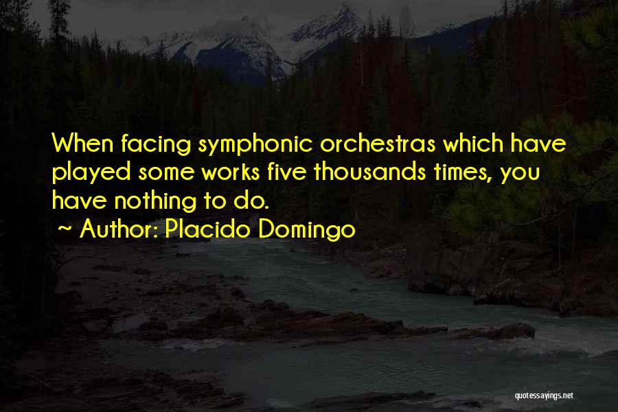 Domingo Quotes By Placido Domingo