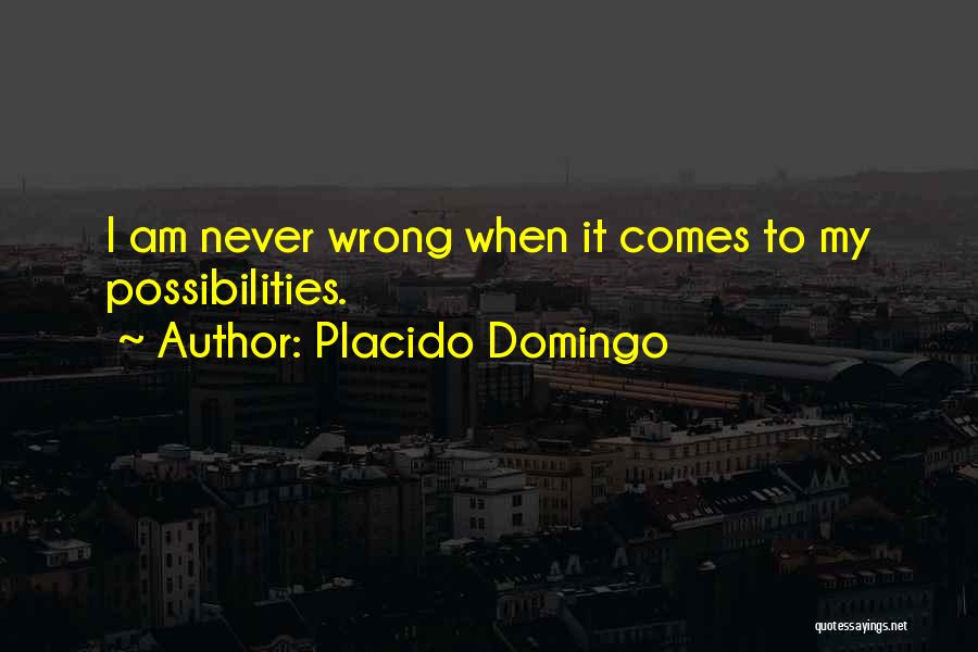 Domingo Quotes By Placido Domingo