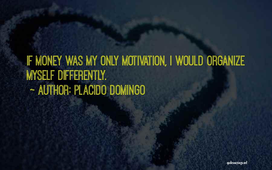 Domingo Quotes By Placido Domingo