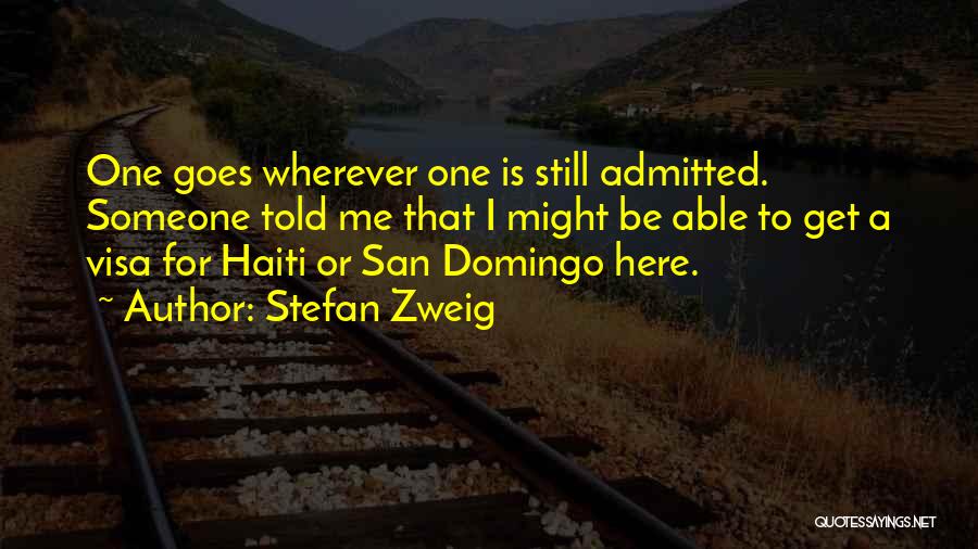 Domingo Quotes By Stefan Zweig