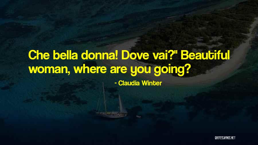 Dominiak Carriages Quotes By Claudia Winter Dominiak Carriages Quotes By Claudia Winter