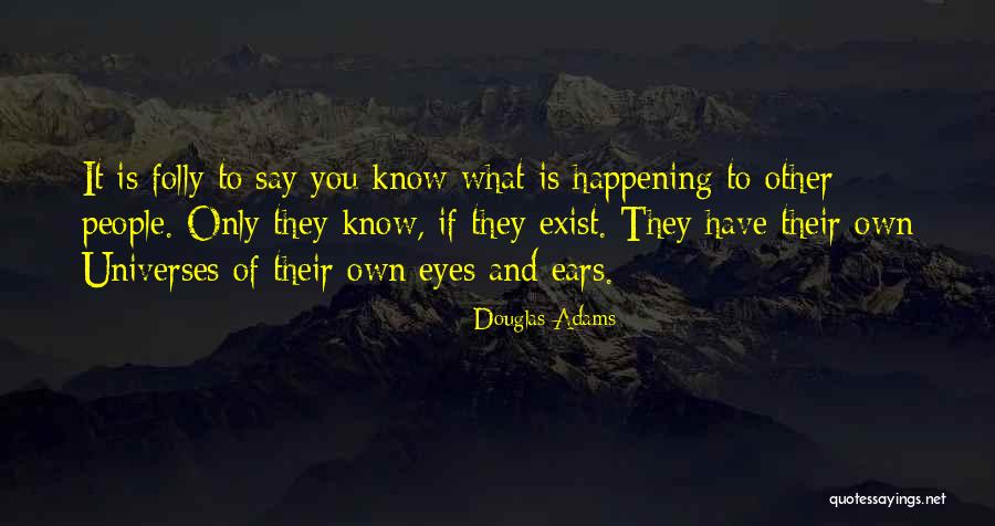 Dominiak Pool Quotes By Douglas Adams Dominiak Pool Quotes By Douglas Adams