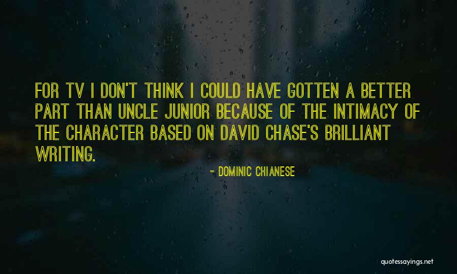 Dominic Chianese Quotes 108470