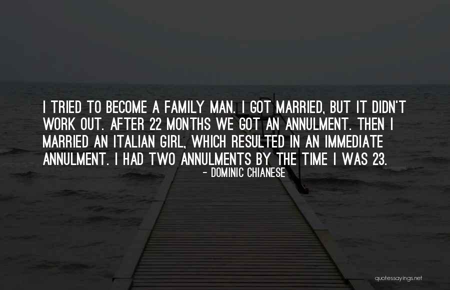 Dominic Chianese Quotes 1822875