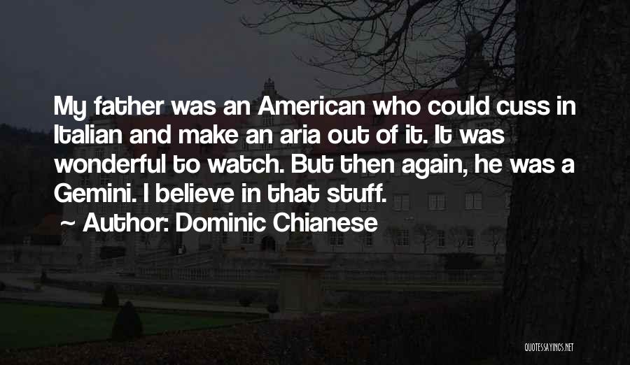 Dominic Chianese Quotes 562829