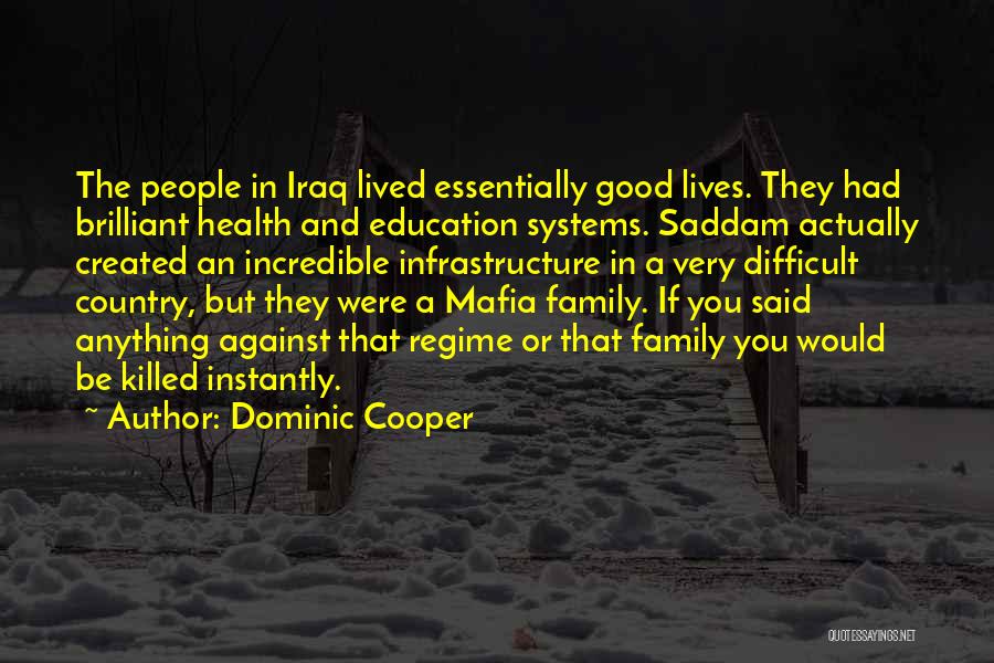 Dominic Cooper Quotes 1359185