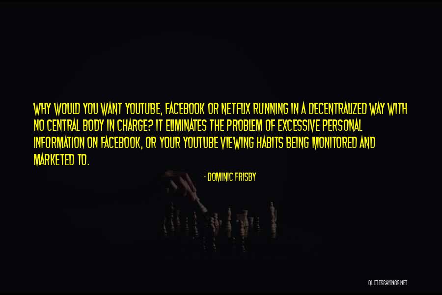Dominic Frisby Quotes 959710 Dominic Frisby Quotes 959710
