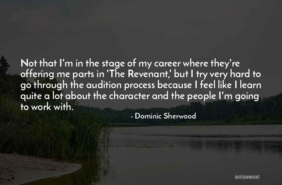 Dominic Sherwood Quotes 988639 Dominic Sherwood Quotes 988639