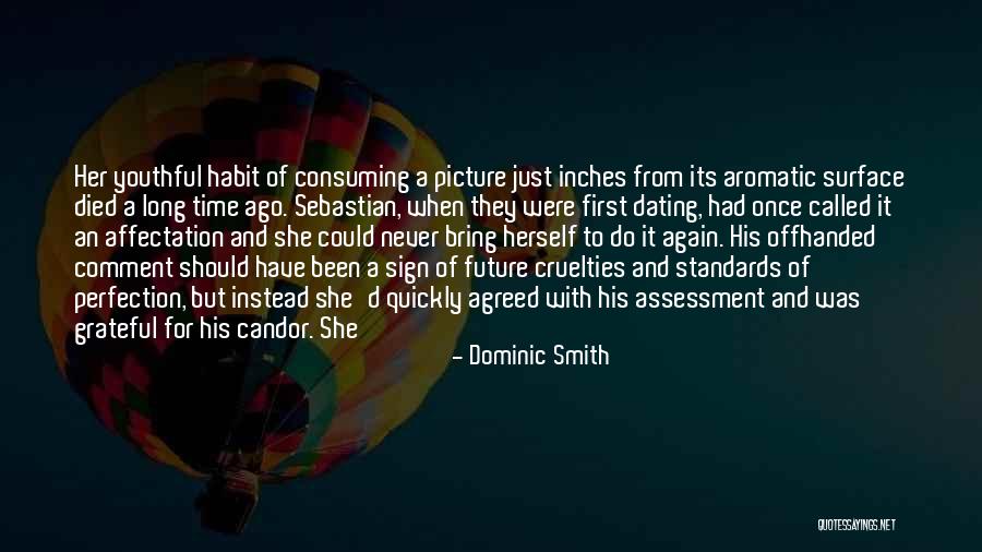 Dominic Smith Quotes 742568