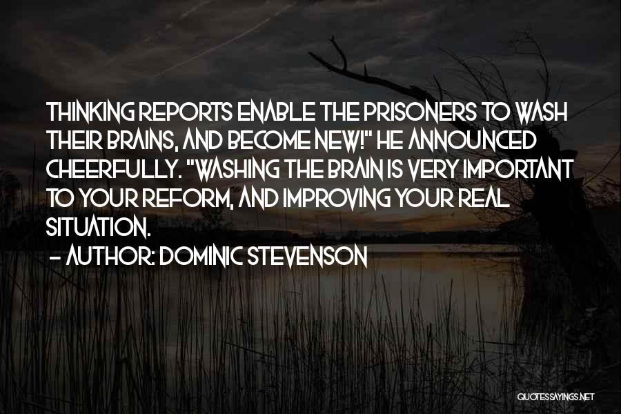 Dominic Stevenson Quotes 1163102