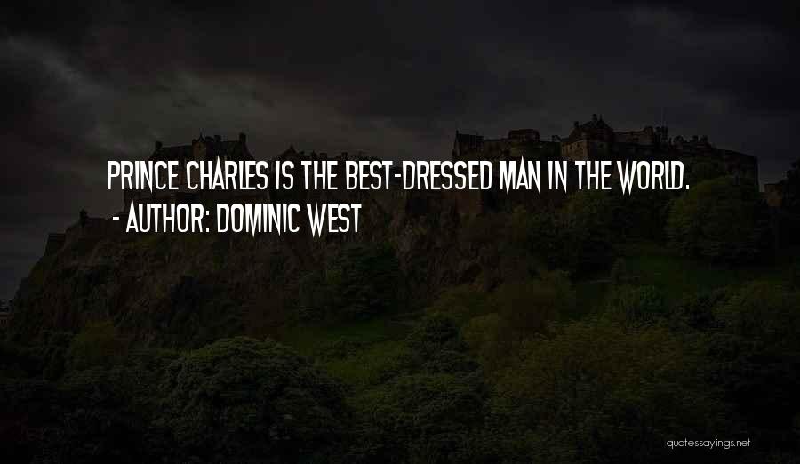 Dominic West Quotes 1683415