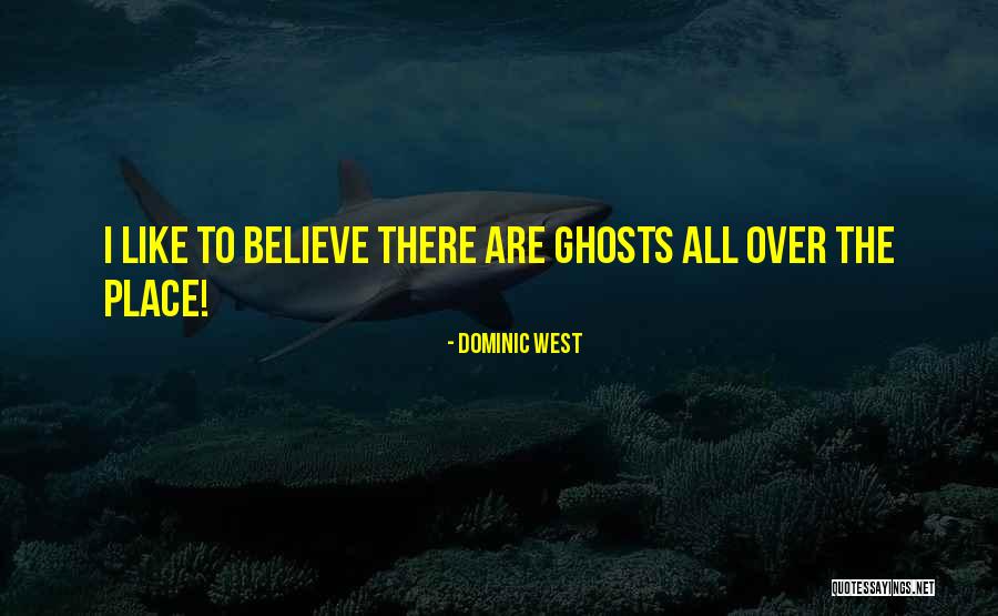 Dominic West Quotes 2186670 Dominic West Quotes 2186670