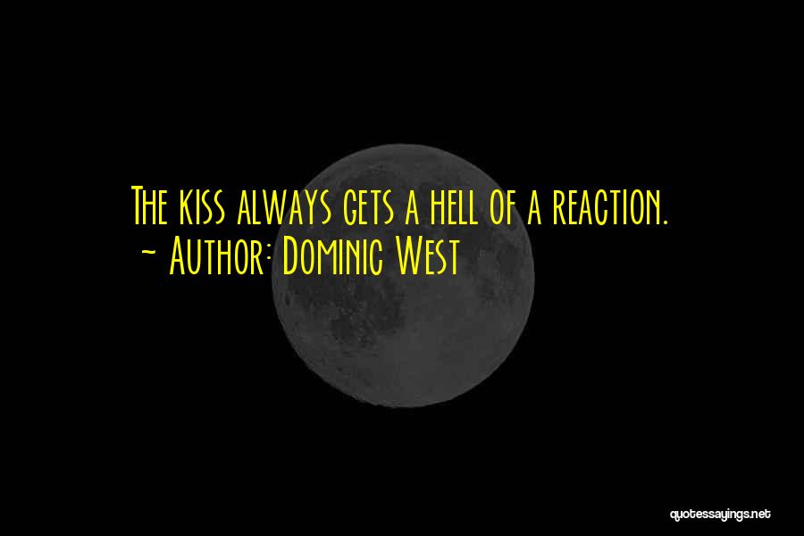Dominic West Quotes 353922