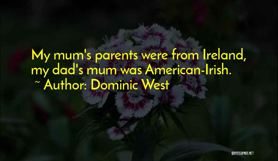 Dominic West Quotes 928060