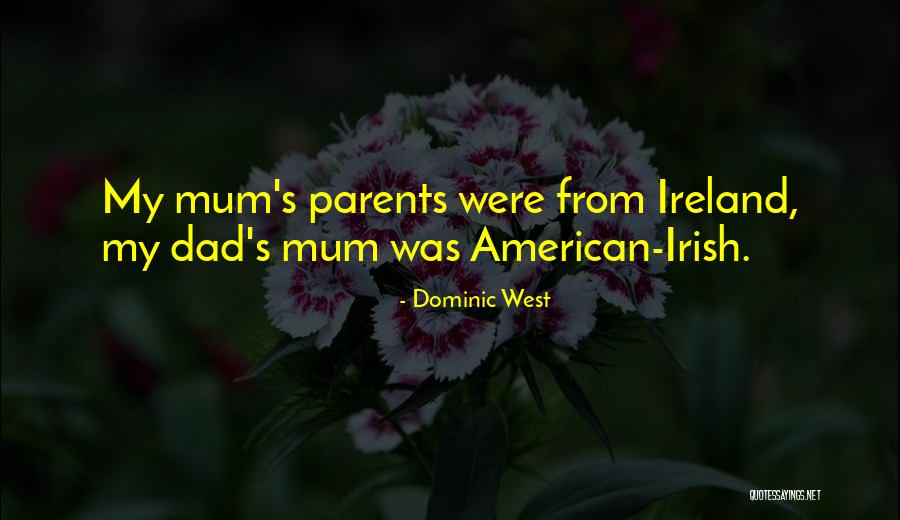 Dominic West Quotes 928060