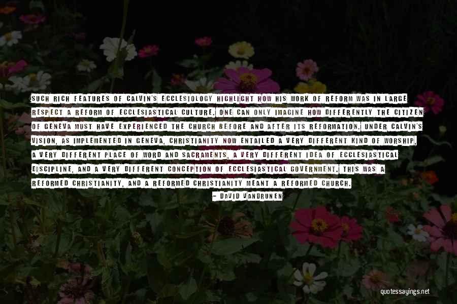 Dominical Quotes By David VanDrunen Dominical Quotes By David VanDrunen