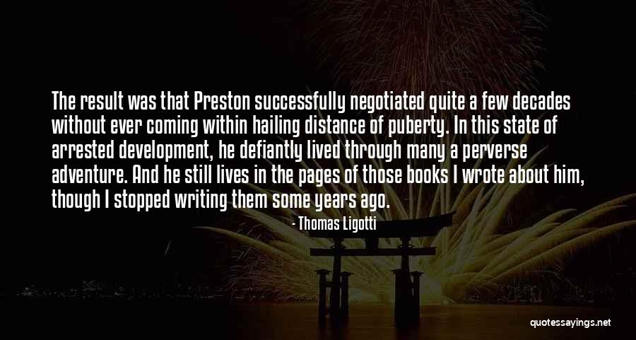 Dominican Hick Quotes By Thomas Ligotti Dominican Hick Quotes By Thomas Ligotti