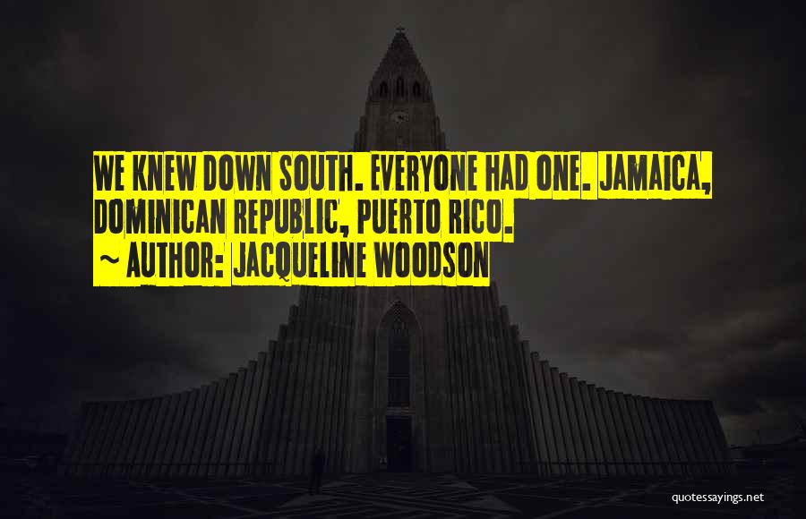 Dominican Quotes By Jacqueline Woodson