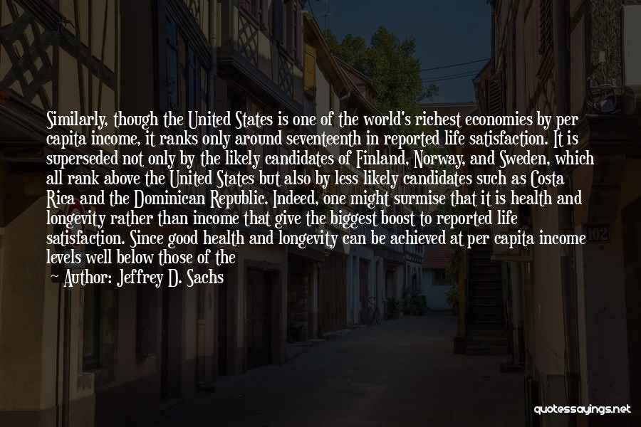 Dominican Quotes By Jeffrey D. Sachs