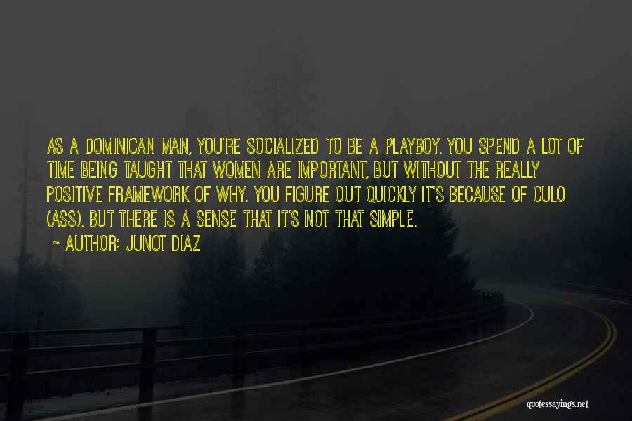 Dominican Quotes By Junot Diaz