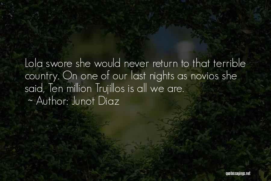 Dominican Quotes By Junot Diaz