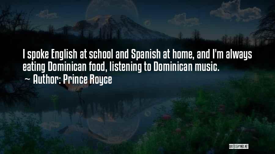 Dominican Quotes By Prince Royce