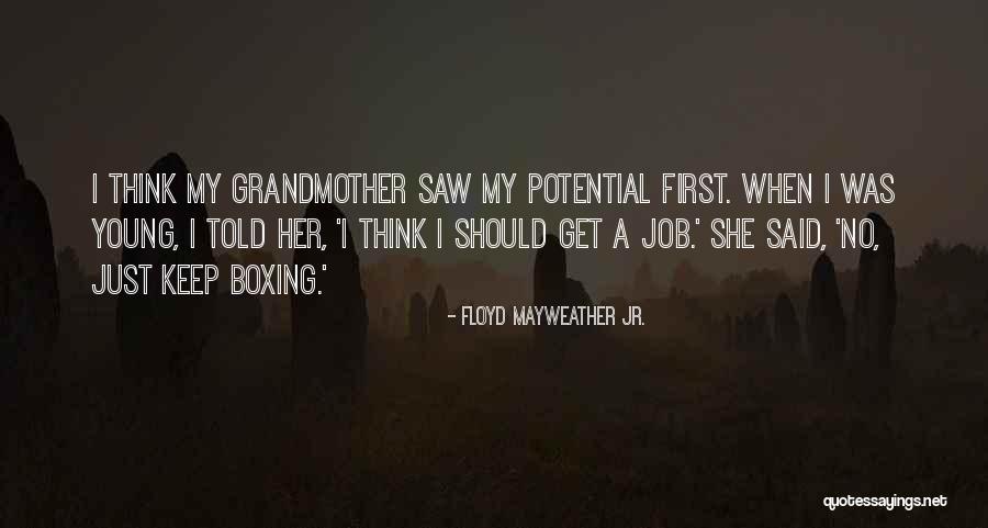 Dominican Republic Proverbs Quotes By Floyd Mayweather Jr. Dominican Republic Proverbs Quotes By Floyd Mayweather Jr.