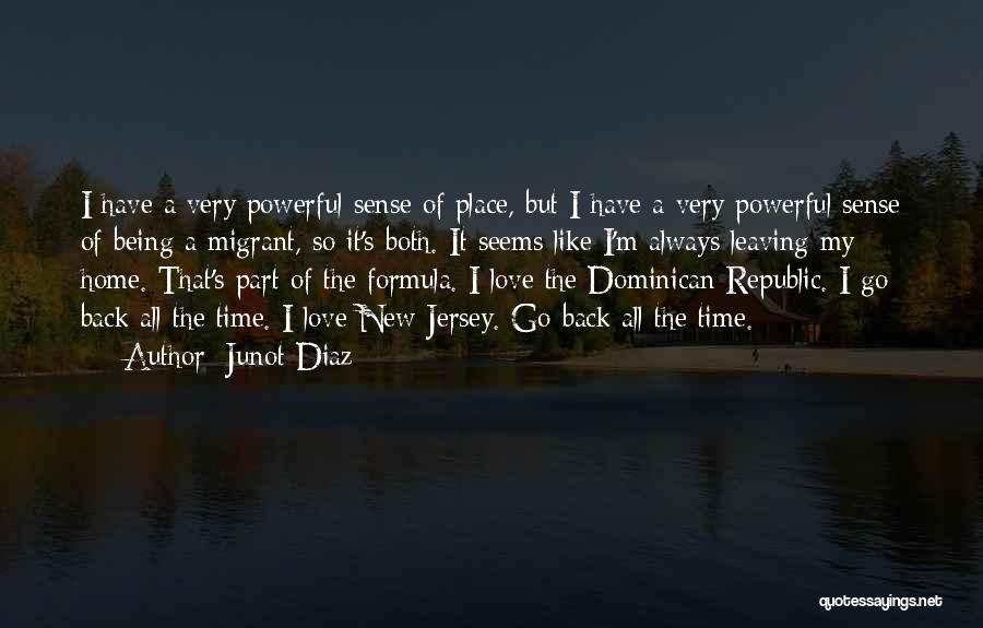 Dominican Republic Quotes By Junot Diaz