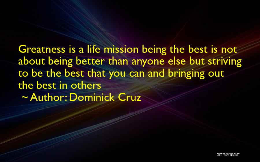 Dominick Cruz Quotes 1687356