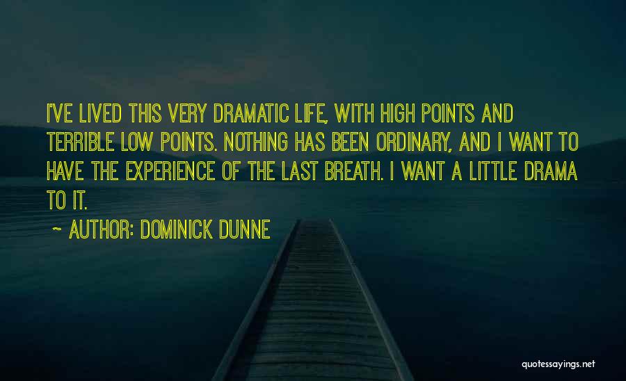 Dominick Dunne Quotes 1370133