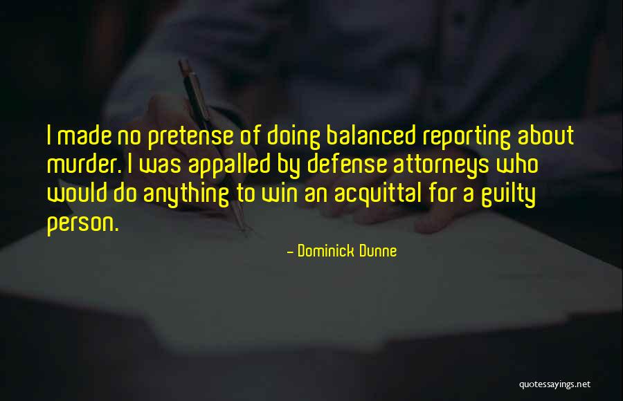 Dominick Dunne Quotes 369341