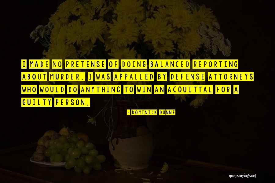 Dominick Quotes By Dominick Dunne Dominick Quotes By Dominick Dunne