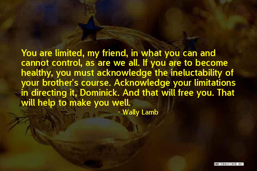 Dominick Quotes By Wally Lamb Dominick Quotes By Wally Lamb