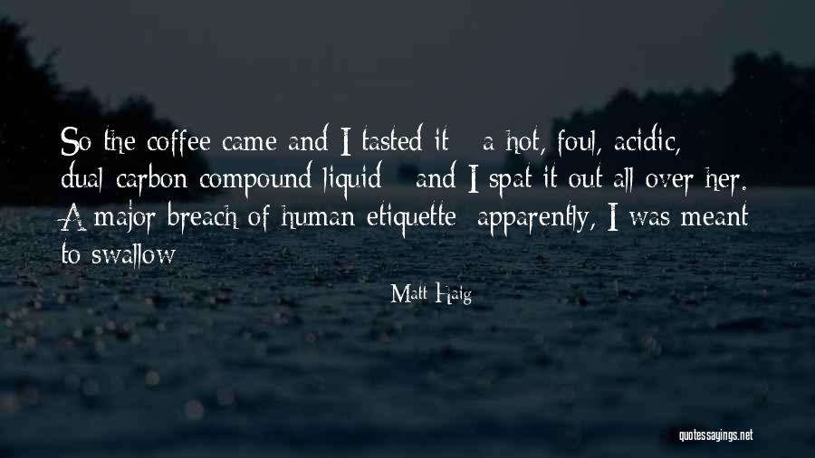 Dominico Rum Quotes By Matt Haig Dominico Rum Quotes By Matt Haig