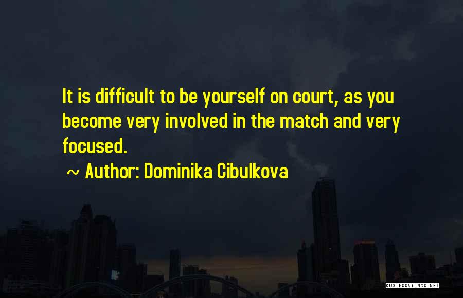 Dominika Cibulkova Quotes 1690689