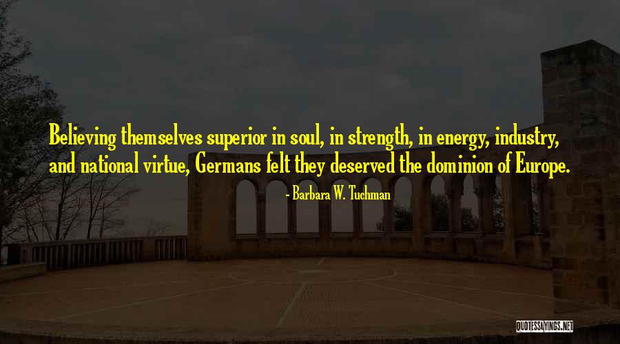 Dominion Energy Quotes By Barbara W. Tuchman Dominion Energy Quotes By Barbara W. Tuchman