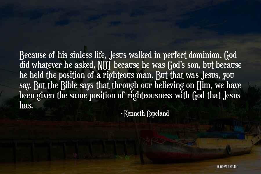 Dominion In The Bible Quotes By Kenneth Copeland Dominion In The Bible Quotes By Kenneth Copeland