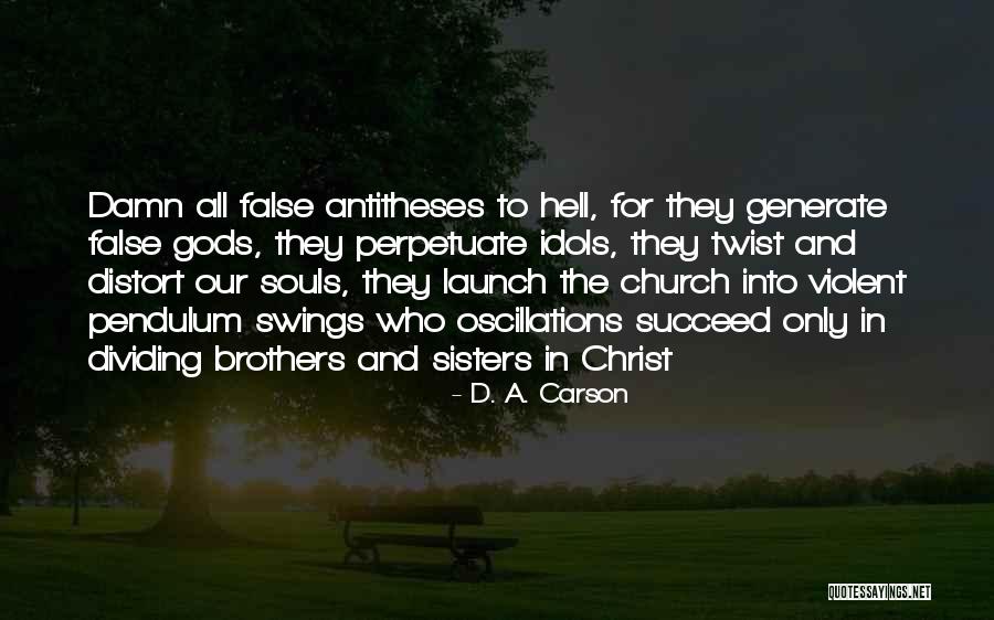 Dominionism Ted Quotes By D. A. Carson Dominionism Ted Quotes By D. A. Carson